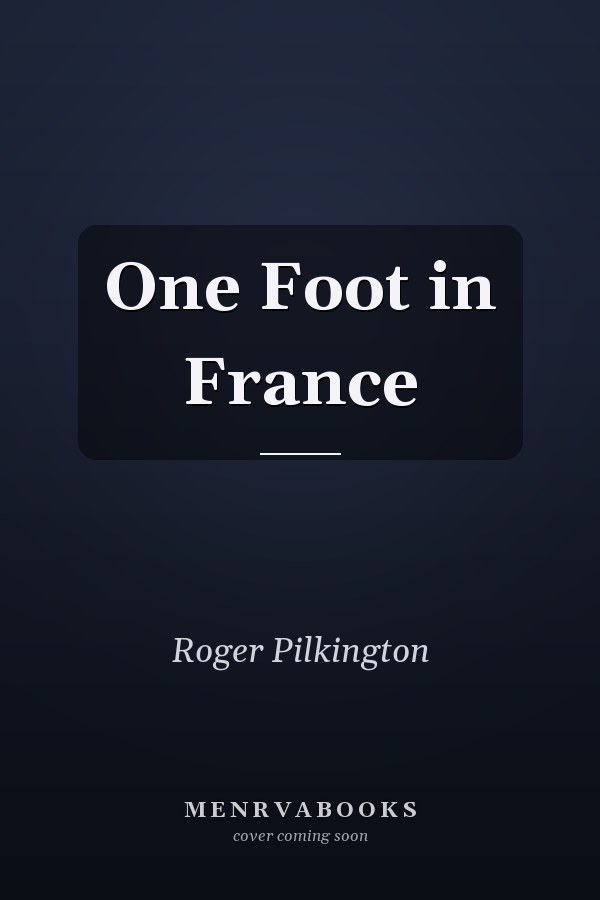 One Foot in France
