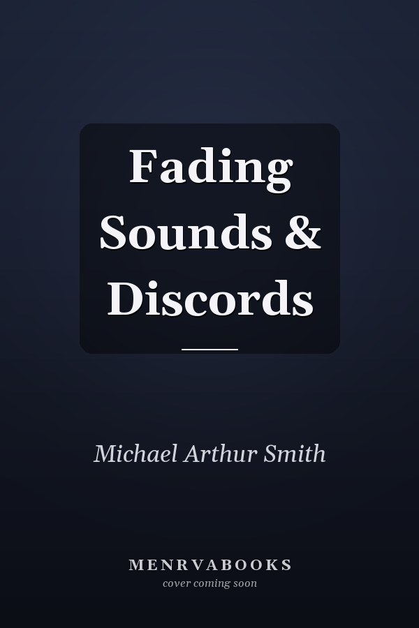 Fading Sounds & Discords