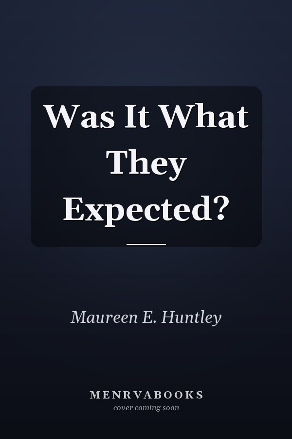 Was It What They Expected?