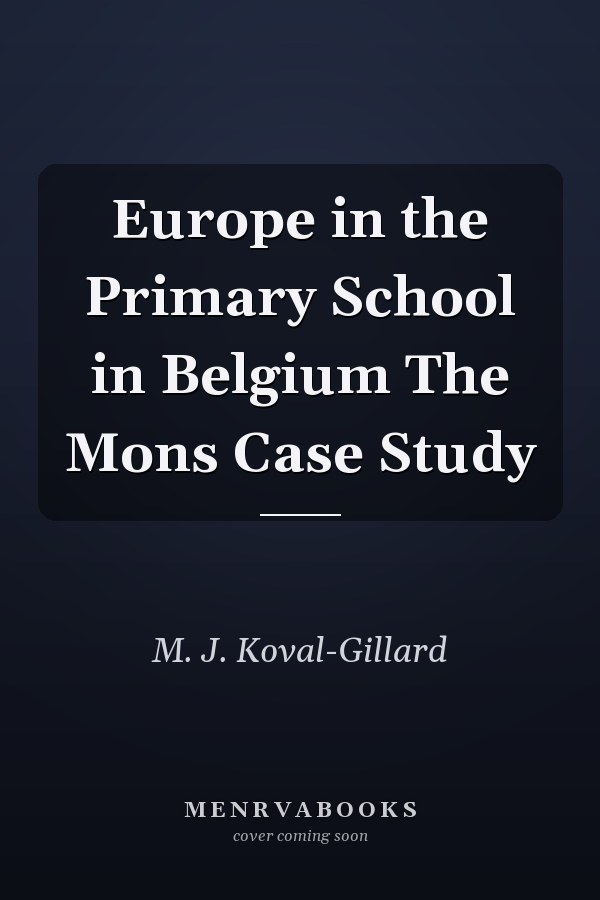 Europe in the Primary School in Belgium The Mons Case Study