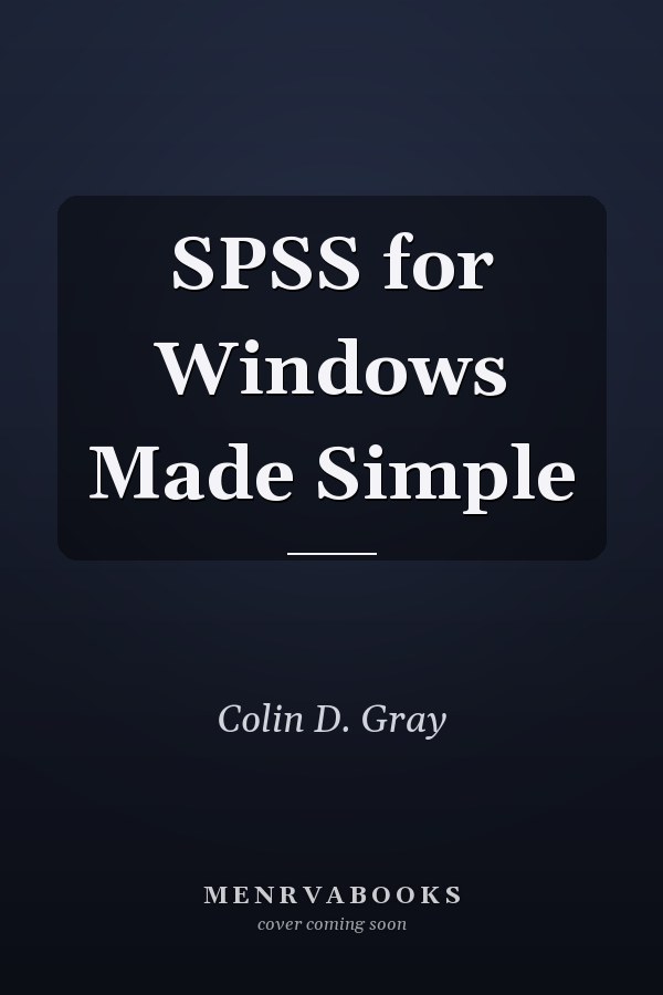 SPSS for Windows Made Simple