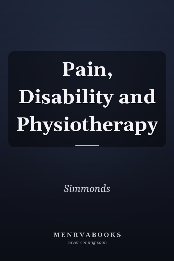 Pain, Disability and Physiotherapy