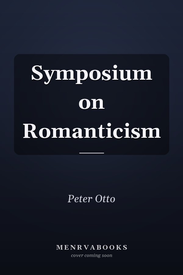 Symposium on Romanticism