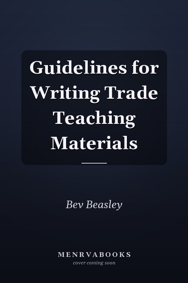 Guidelines for Writing Trade Teaching Materials