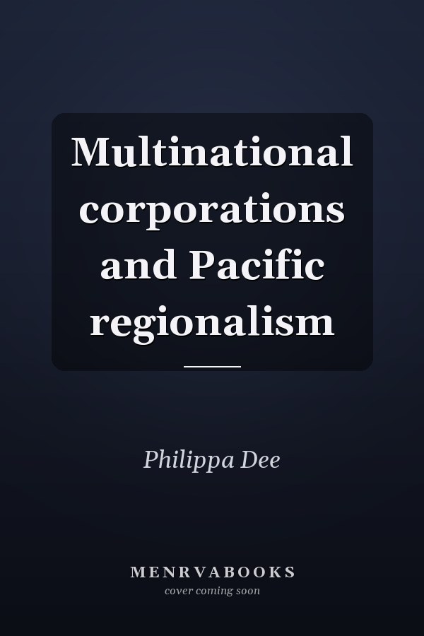 Multinational corporations and Pacific regionalism