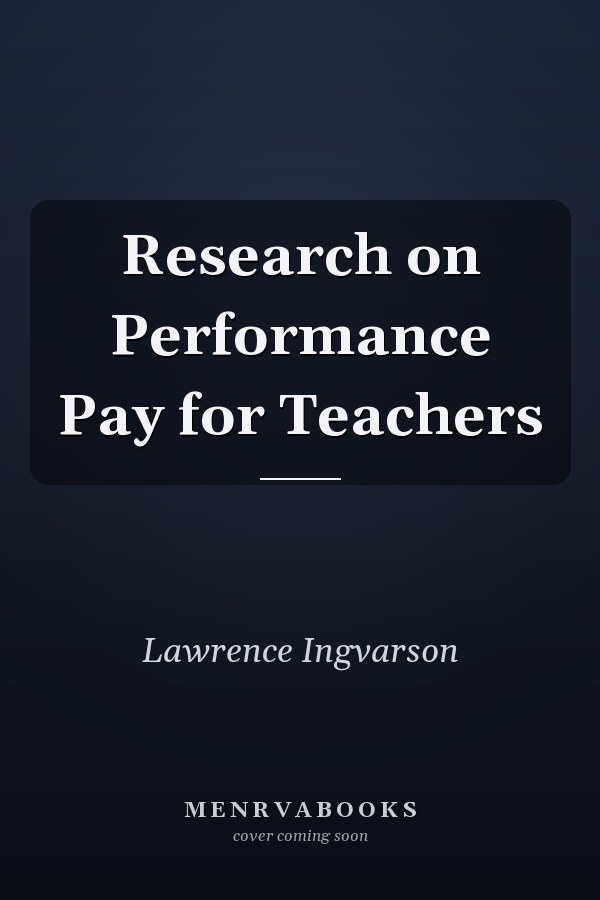 Research on Performance Pay for Teachers