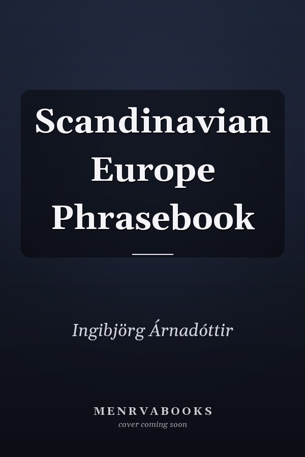 Scandinavian Europe Phrasebook
