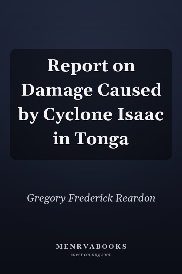 Report on Damage Caused by Cyclone Isaac in Tonga