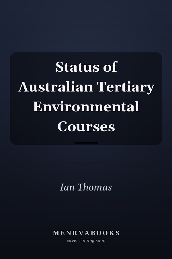 Status of Australian Tertiary Environmental Courses