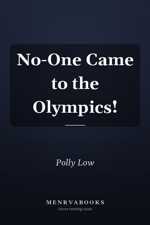 No-One Came to the Olympics!