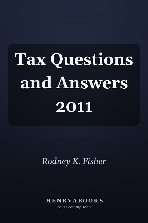 Tax Questions and Answers 2011