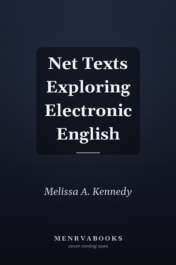 Net Texts Exploring Electronic English