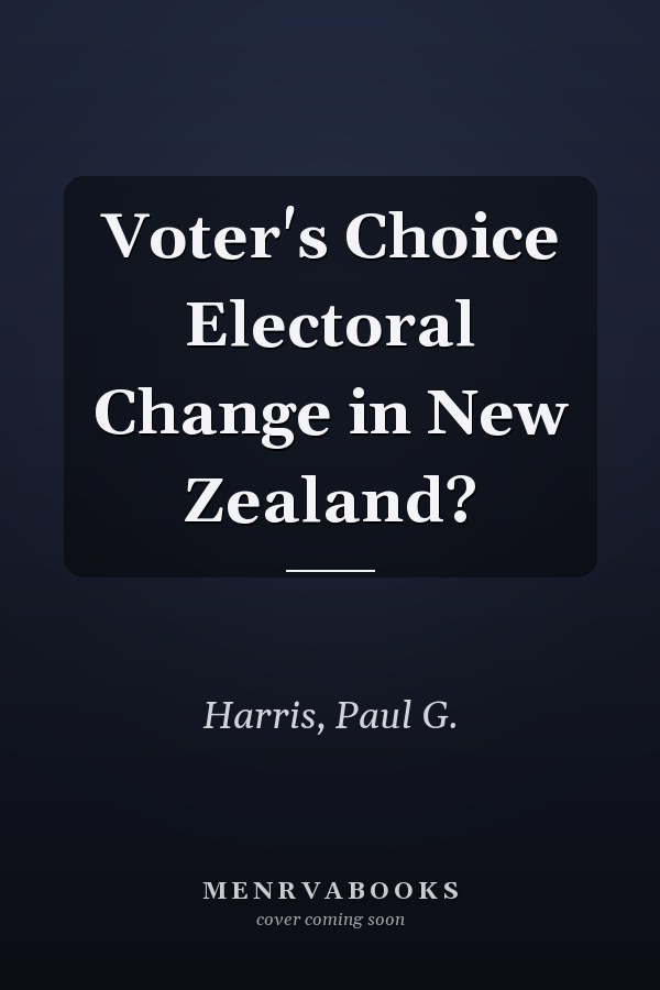 Voter's Choice Electoral Change in New Zealand?