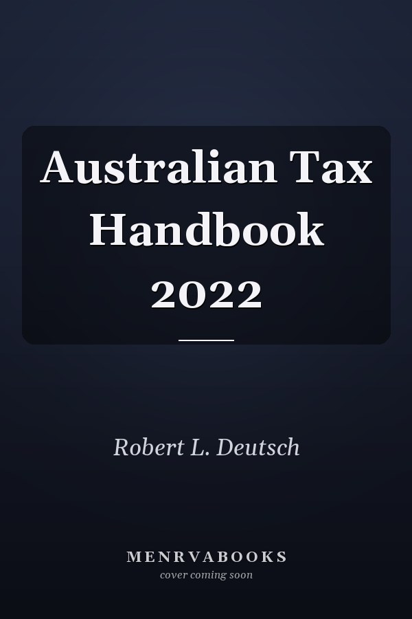 Australian Tax Handbook 2022