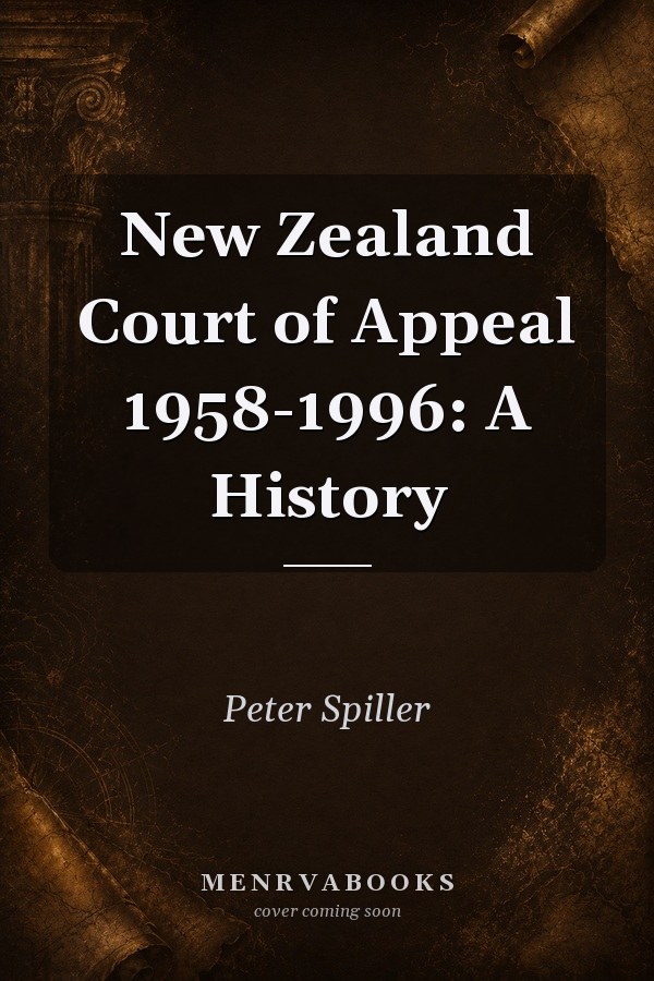 New Zealand Court of Appeal 1958-1996: A History