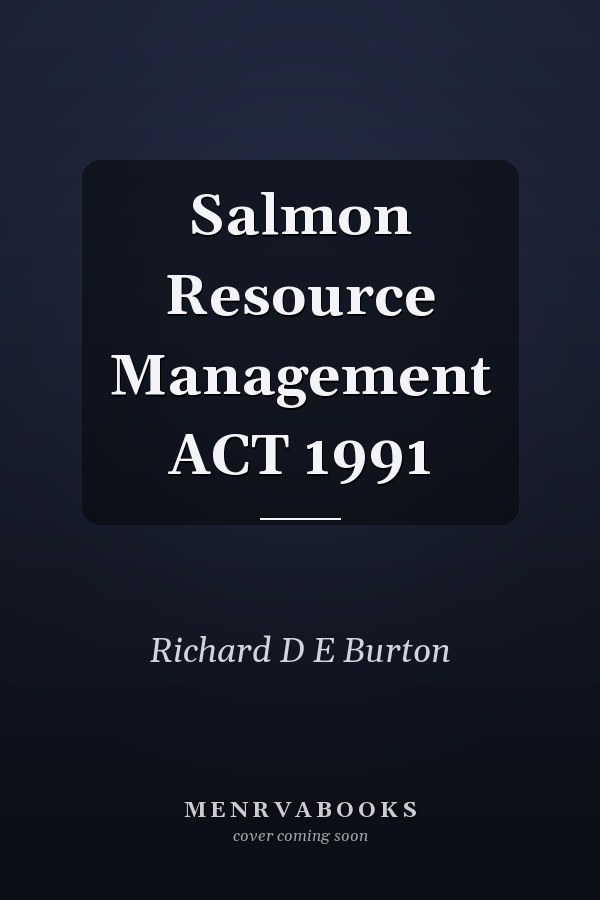 Salmon Resource Management ACT 1991