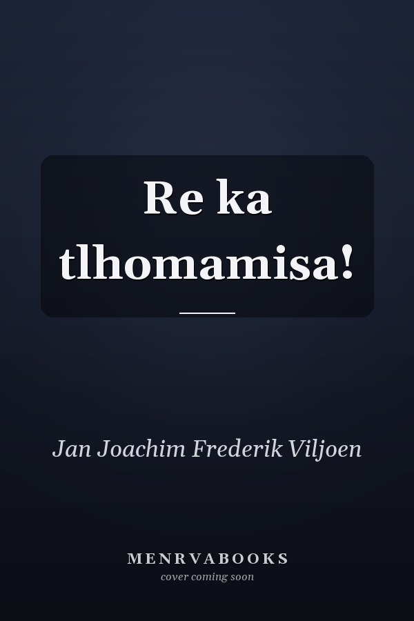 Re ka tlhomamisa!