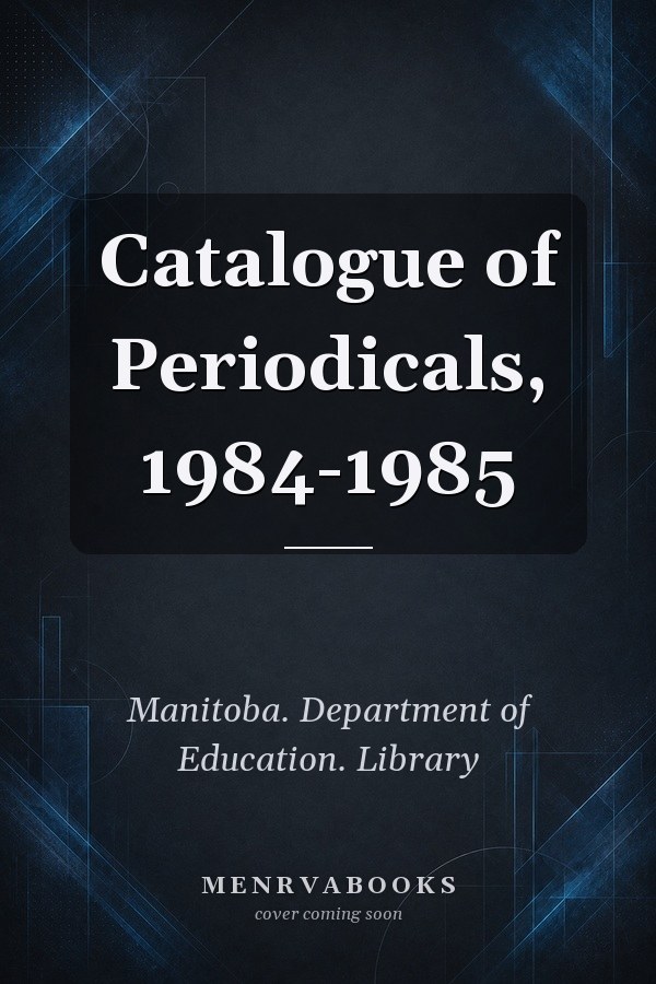 Catalogue of Periodicals, 1984-1985