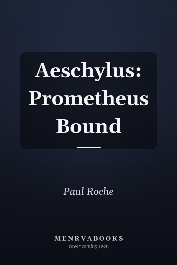 Aeschylus: Prometheus Bound