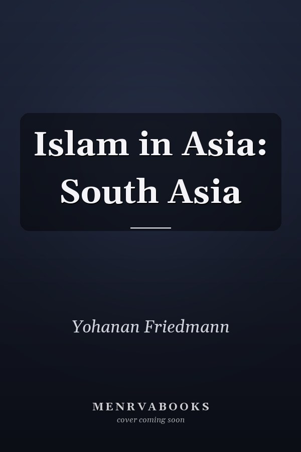 Islam in Asia: South Asia