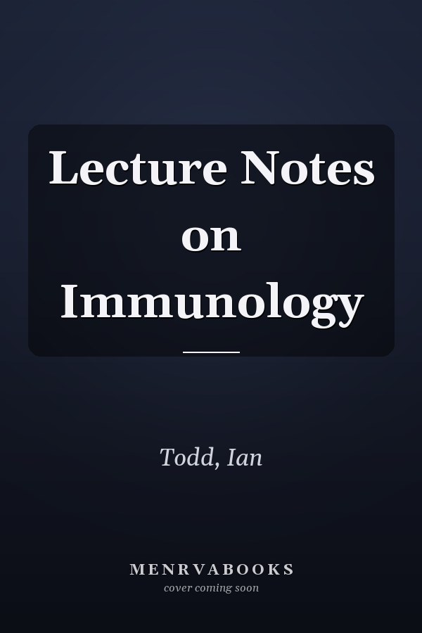 Lecture Notes on Immunology