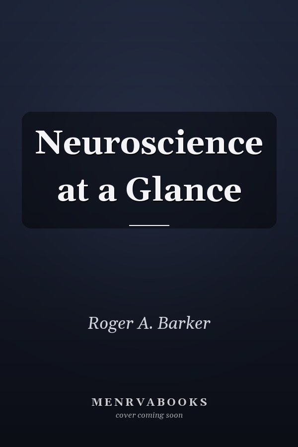 Neuroscience at a Glance