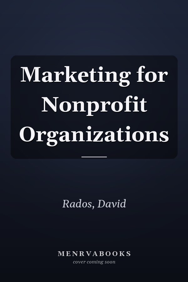 Marketing for Nonprofit Organizations