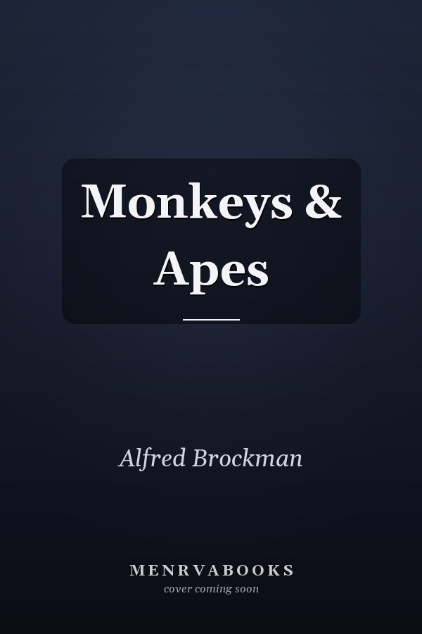 Monkeys & Apes