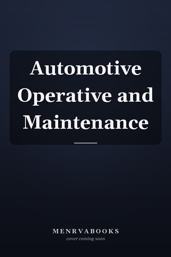 Automotive Operative and Maintenance