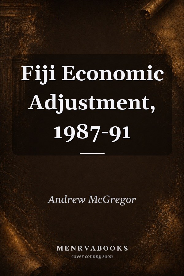 Fiji Economic Adjustment, 1987-91