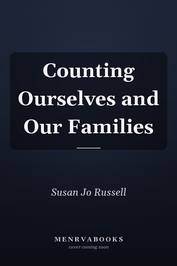 Counting Ourselves and Our Families