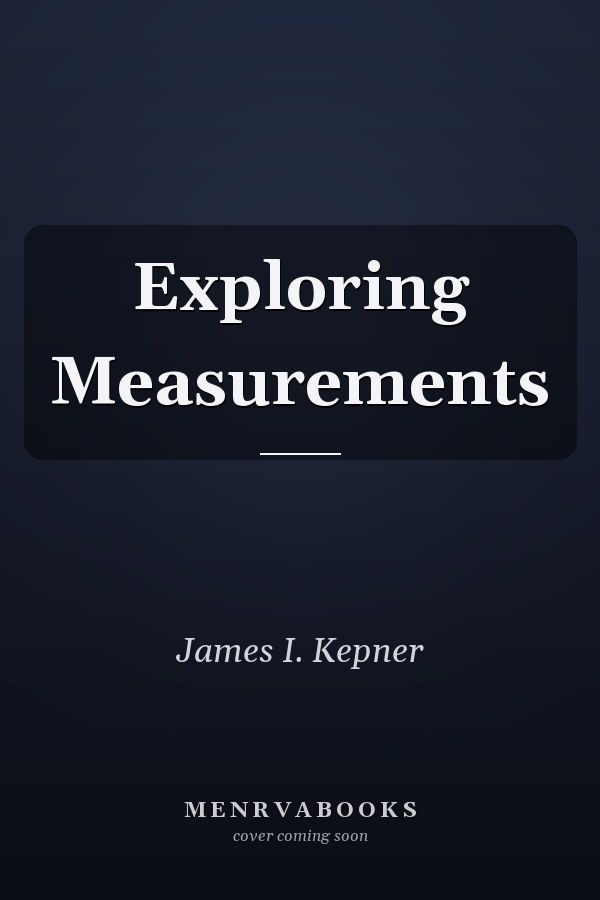 Exploring Measurements