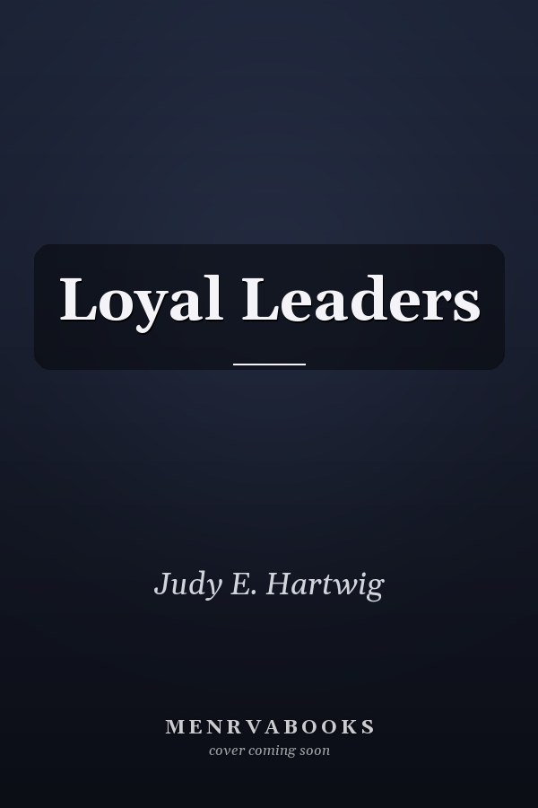 Loyal Leaders