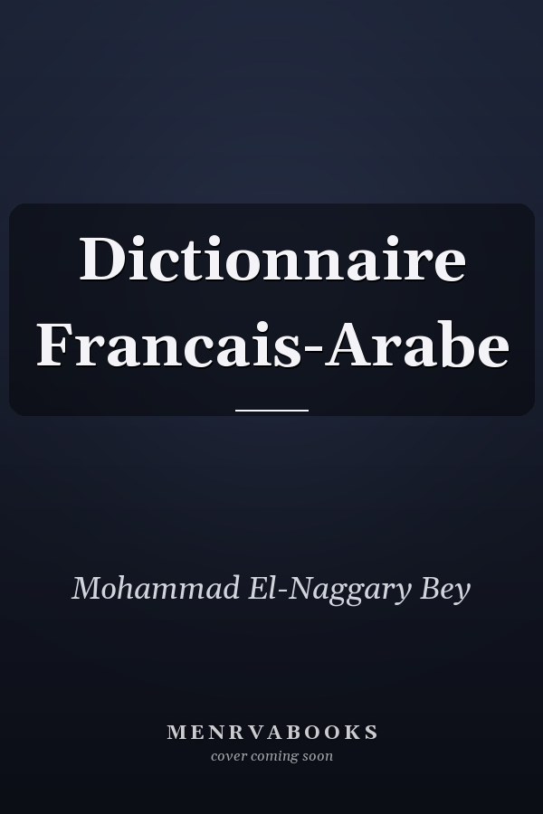 Dictionnaire Francais-Arabe