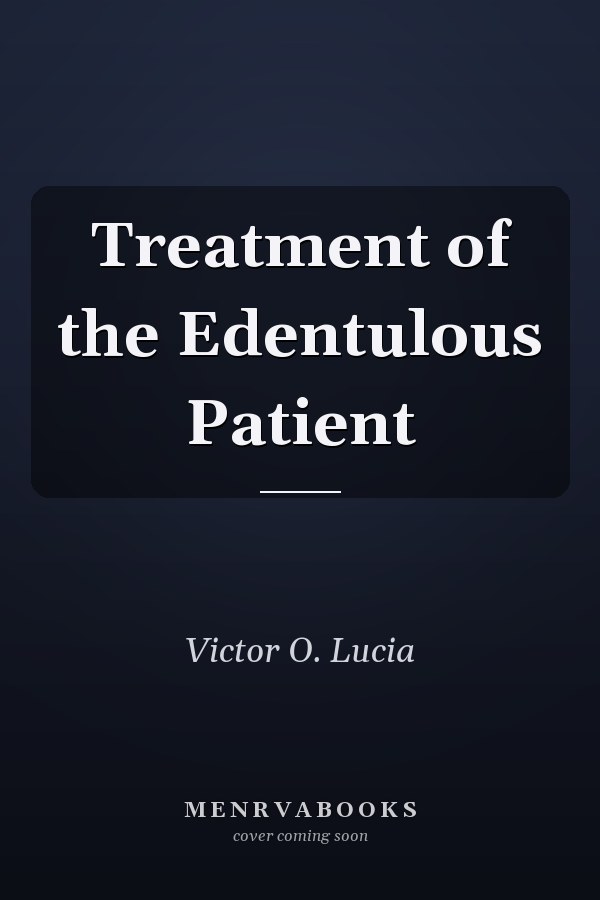 Treatment of the Edentulous Patient