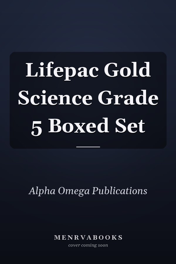 Lifepac Gold Science Grade 5 Boxed Set