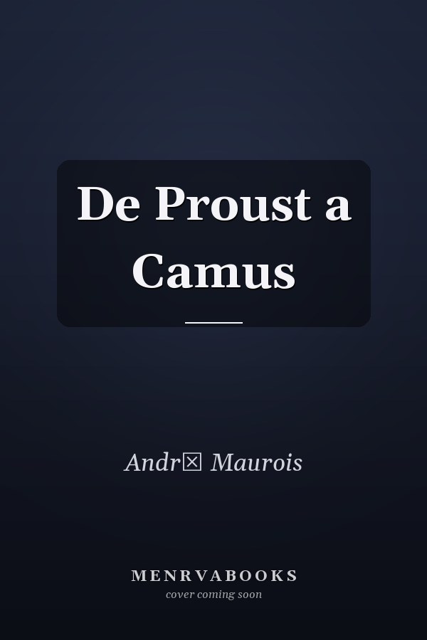 De Proust a Camus