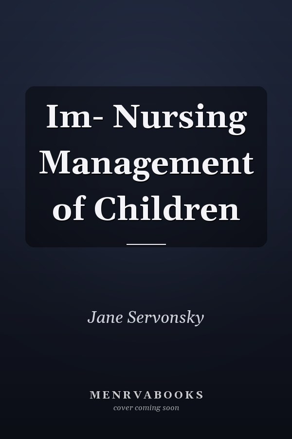 Im- Nursing Management of Children