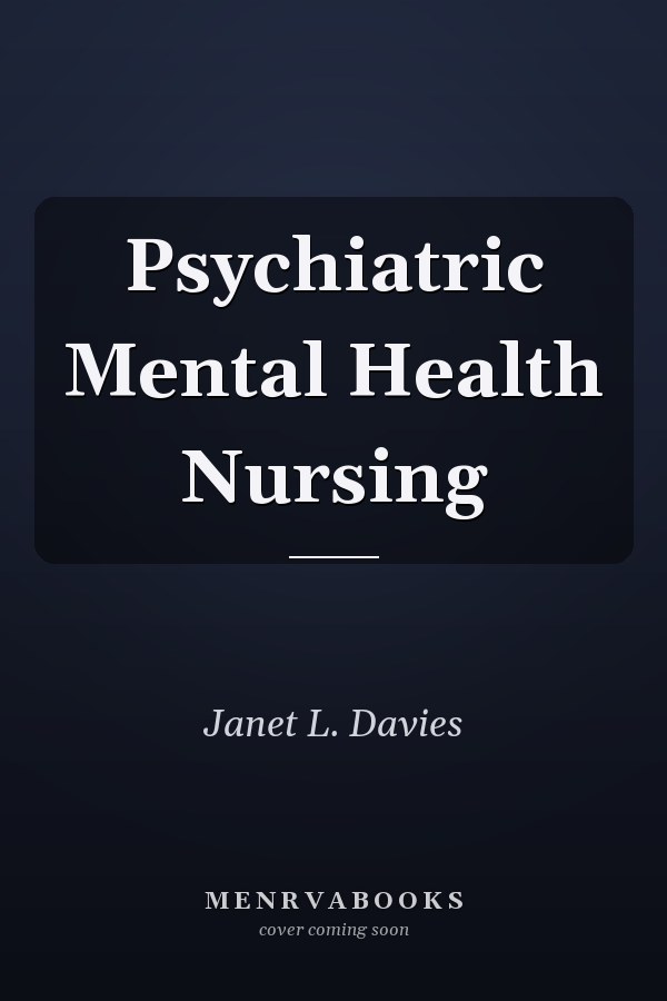 Psychiatric Mental Health Nursing