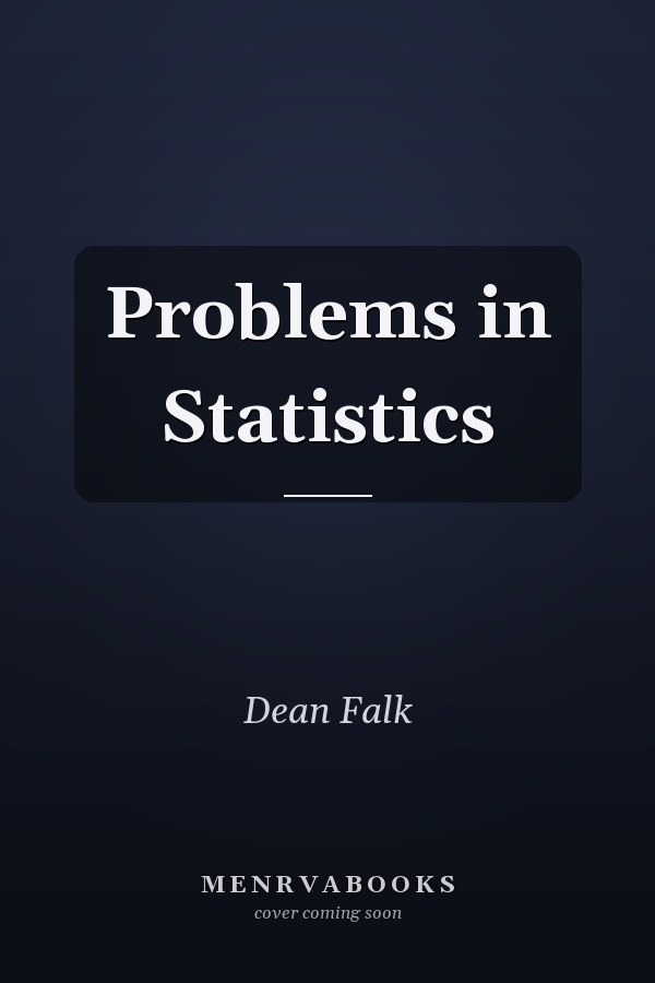 Problems in Statistics