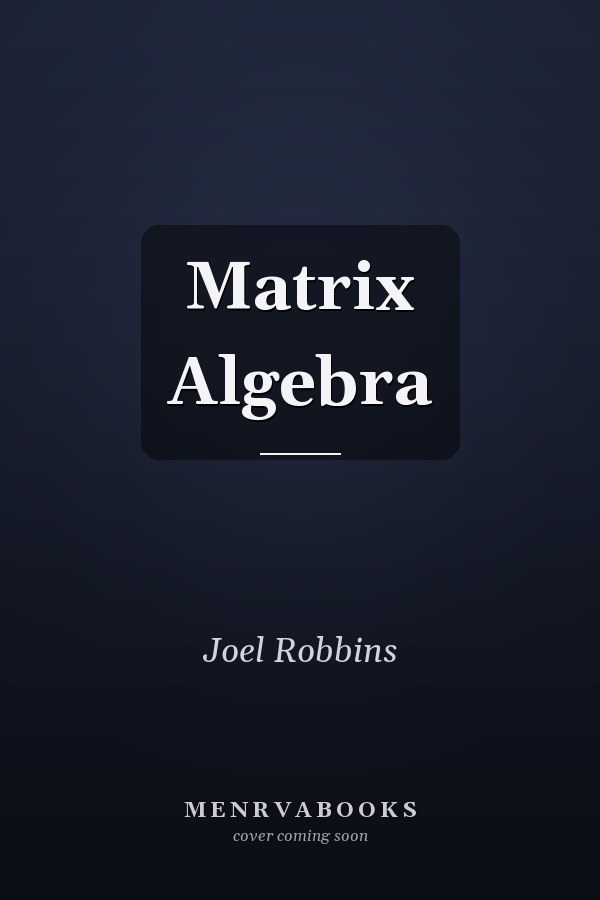 Matrix Algebra