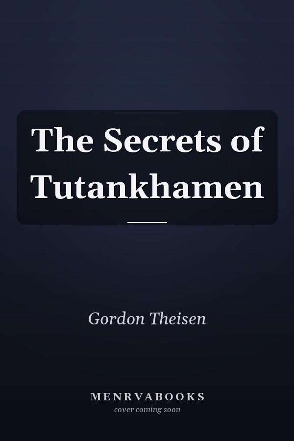 The Secrets of Tutankhamen