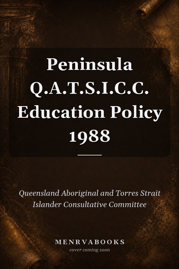 Peninsula Q.A.T.S.I.C.C. Education Policy 1988