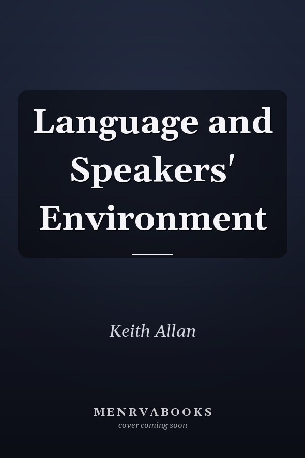 Language and Speakers' Environment