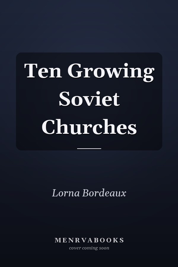 Ten Growing Soviet Churches