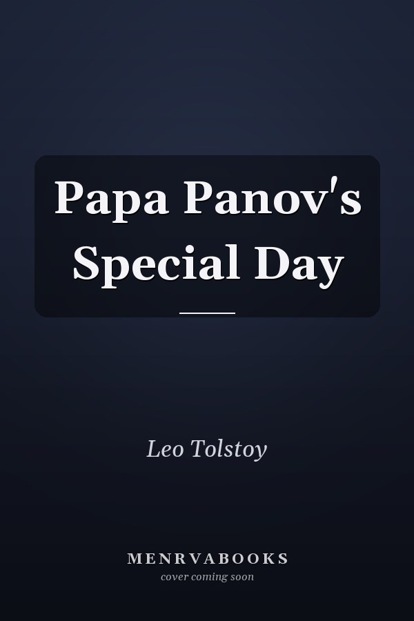 Papa Panov's Special Day