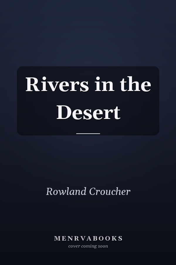 Rivers in the Desert