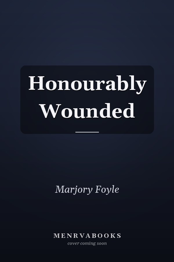 Honourably Wounded