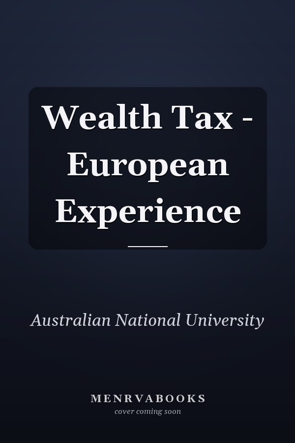 Wealth Tax - European Experience