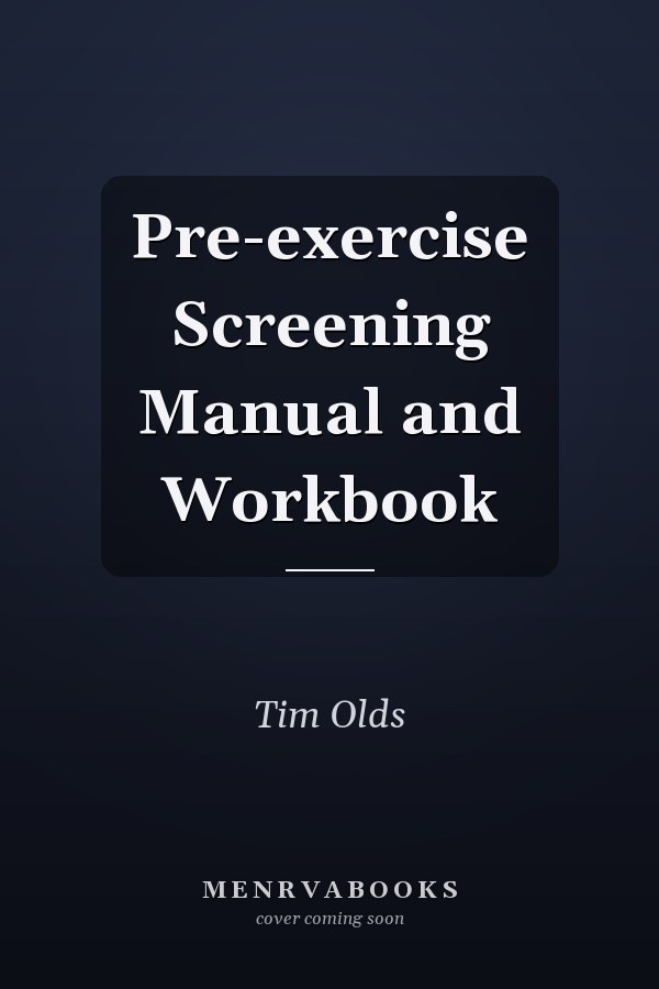 Pre-exercise Screening Manual and Workbook